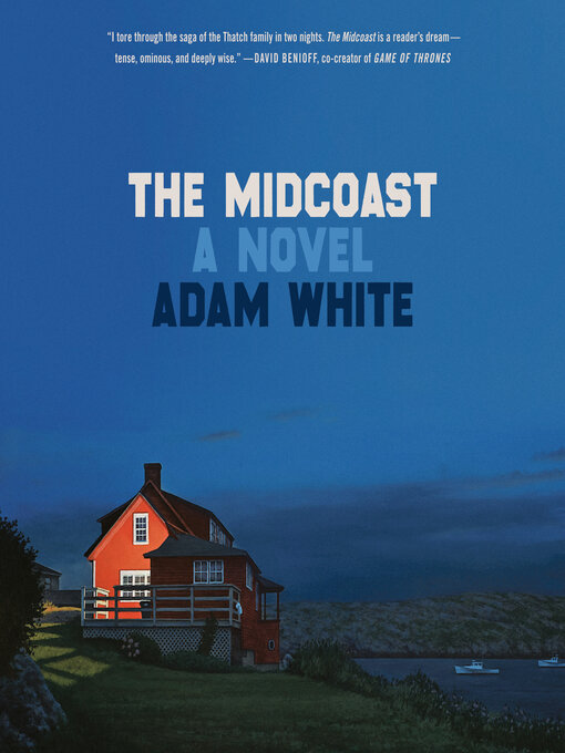 Title details for The Midcoast by Adam White - Available